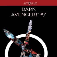 DARK AVENGERS #7 SECOND PRINTING VARIANT