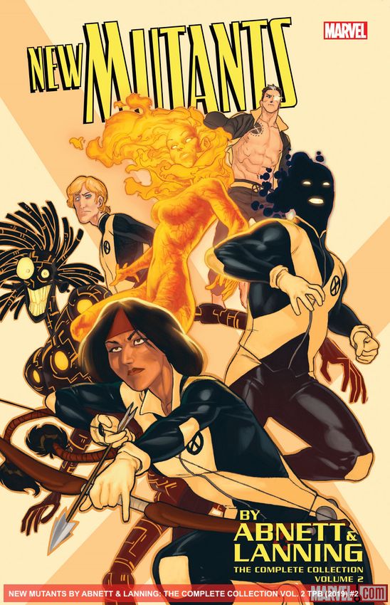 NEW MUTANTS BY ABNETT & LANNING: THE COMPLETE COLLECTION VOL. 2 (Trade Paperback)