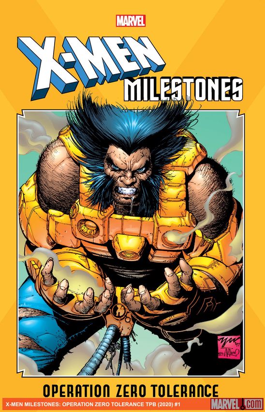 X-Men Milestones: Operation Zero Tolerance (Trade Paperback)