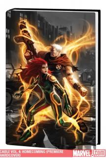 Cable Vol. 4: Homecoming (Hardcover)