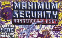 Maximum Security Dangerous Planet #1