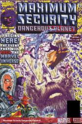 Maximum Security: Dangerous Planet #1 