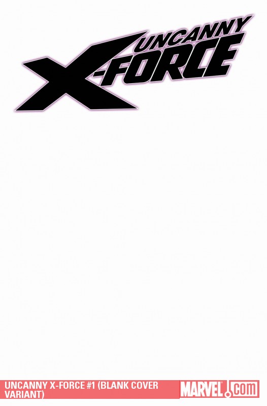Uncanny X-Force (2010) #1 (BLANK COVER VARIANT)