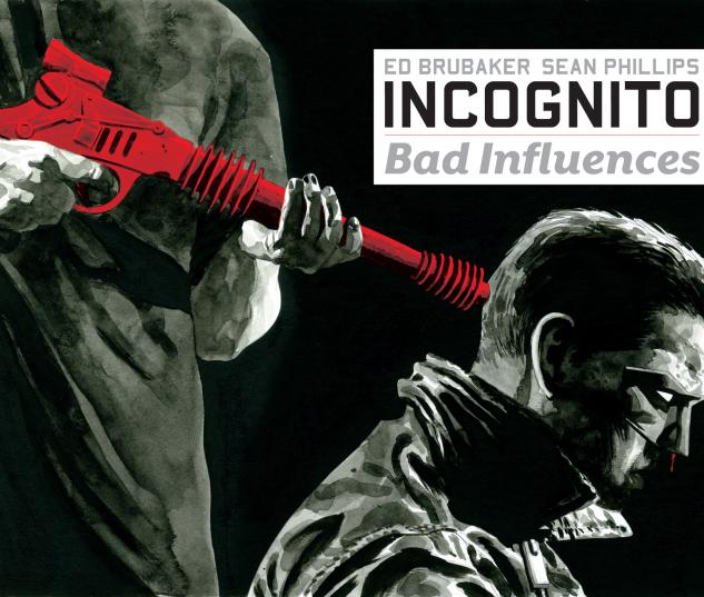 Incognito: Bad Influences #5