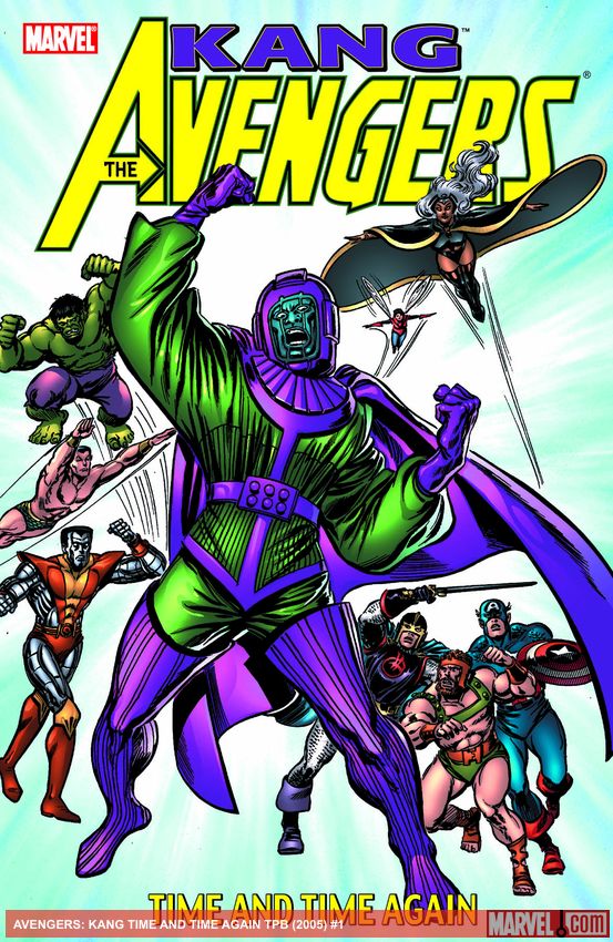 AVENGERS: KANG TIME AND TIME AGAIN (Trade Paperback)