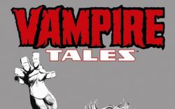 Vampire Tales Vol. 1 (Graphic Novel)