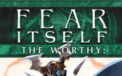 Fear Itself: The Worthy #6