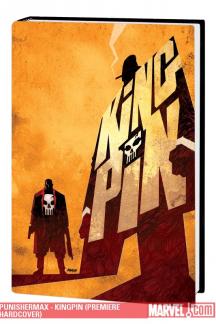 Punishermax - Kingpin (Hardcover)