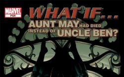WHAT IF AUNT MAY HAD DIED INSTEAD OF UNCLE BEN? (2006) COVER