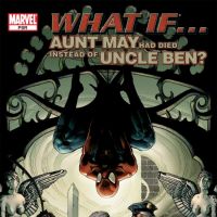 WHAT IF AUNT MAY HAD DIED INSTEAD OF UNCLE BEN? (2006) COVER