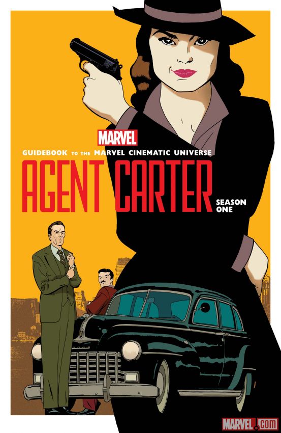 Guidebook to The Marvel Cinematic Universe - Marvel's Agent Carter Season One (2016)