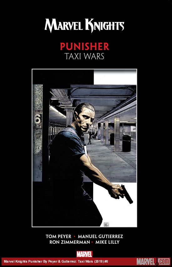 Marvel Knights Punisher By Peyer & Gutierrez: Taxi Wars (Trade Paperback)