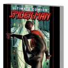 ULTIMATE COMICS SPIDER-MAN BY BRIAN MICHAEL BENDIS VOL. 1 TPB (COMBO)