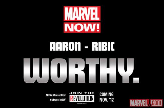 The Future of Marvel NOW! is Worthy