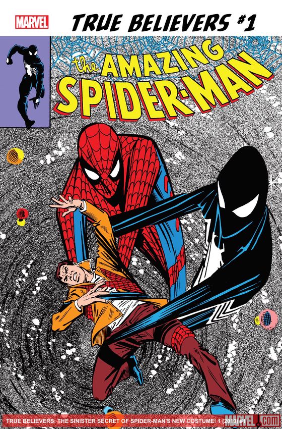 TRUE BELIEVERS: THE SINISTER SECRET OF SPIDER-MAN'S NEW COSTUME! 1 (2019)