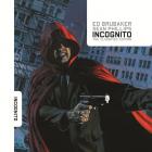 INCOGNITO: THE CLASSIFIED EDITION HC