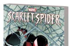 SCARLET SPIDER VOL. 1: LIFE AFTER DEATH TPB (COMBO)
