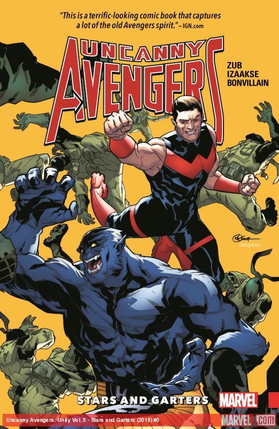 Uncanny Avengers: Unity Vol. 5 - Stars and Garters (Trade Paperback)