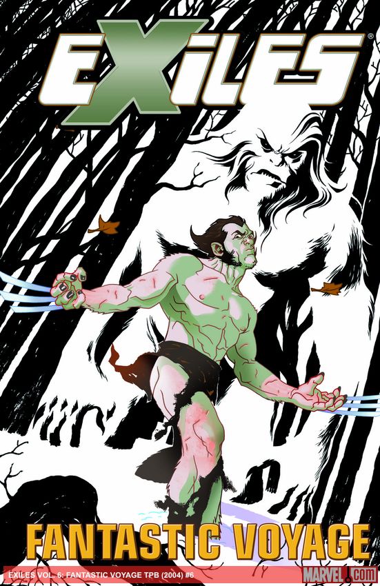 EXILES VOL. 6: FANTASTIC VOYAGE (Trade Paperback)