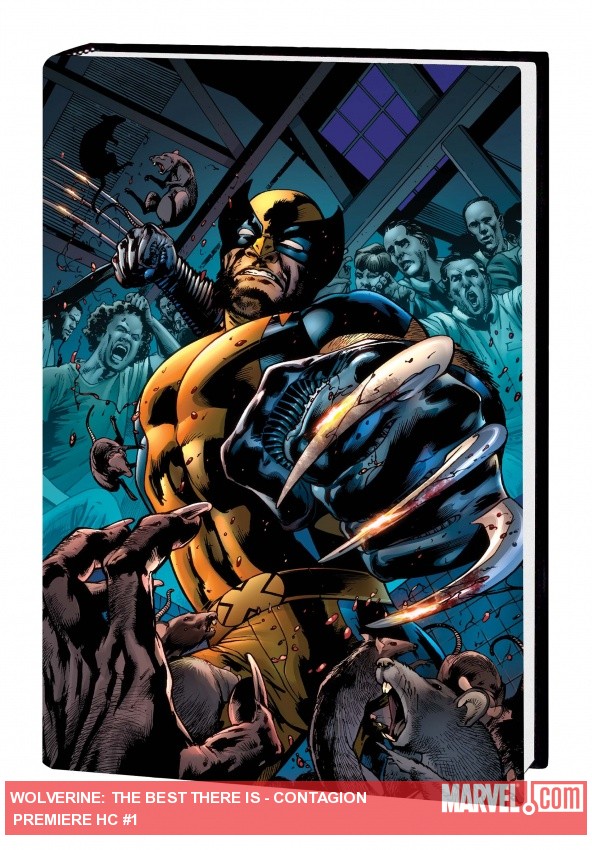 Wolverine: The Best There Is - Contagion Premiere HC (Hardcover)