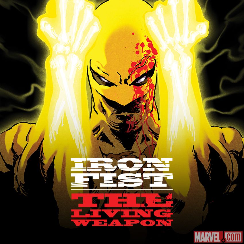 Iron Fist: The Living Weapon (2014 - 2015)