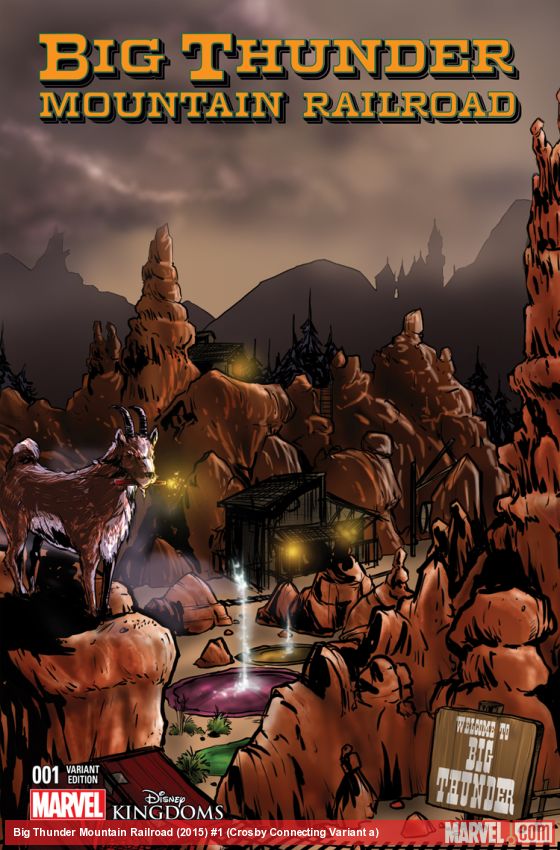 Big Thunder Mountain Railroad (2015) #1 (Crosby Connecting Variant a)