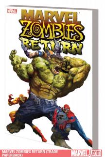 Marvel Zombies Return (Trade Paperback)