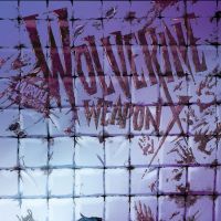 WOLVERINE: WEAPON X #6