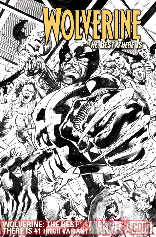 Wolverine: The Best There Is (2010) #1 (HITCH VARIANT)
