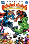 Crossover Classics Vol. I: The Marvel/DC Collection (Trade Paperback)