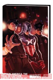 CAPTAIN AMERICA: THE TRIAL OF CAPTAIN AMERICA PREMIERE HC (Trade Paperback)