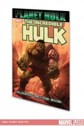 Hulk: Planet Hulk (Trade Paperback)