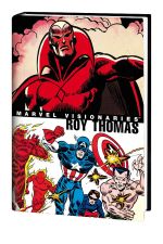 Marvel Visionaries: Roy Thomas (Hardcover)