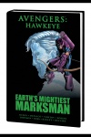 Avengers: Hawkeye - Earth's Mightiest Marksman (Hardcover)