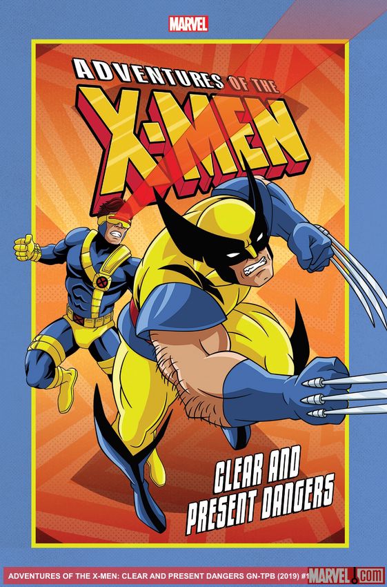 Adventures Of The X-Men: Clear And Present Dangers (Trade Paperback)