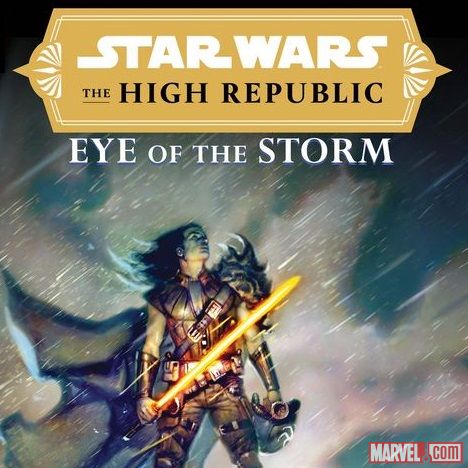 Star Wars: The High Republic - Eye of the Storm (2022)