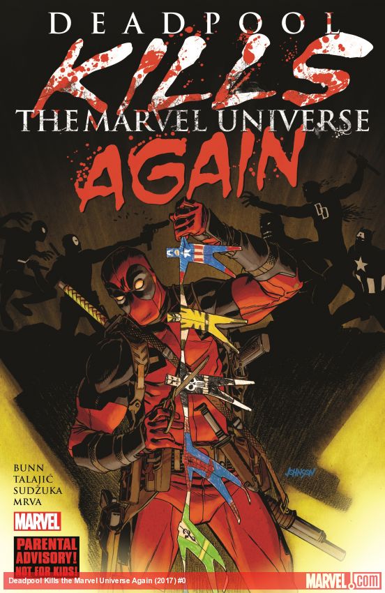 DEADPOOL KILLS THE MARVEL UNIVERSE AGAIN (Trade Paperback)