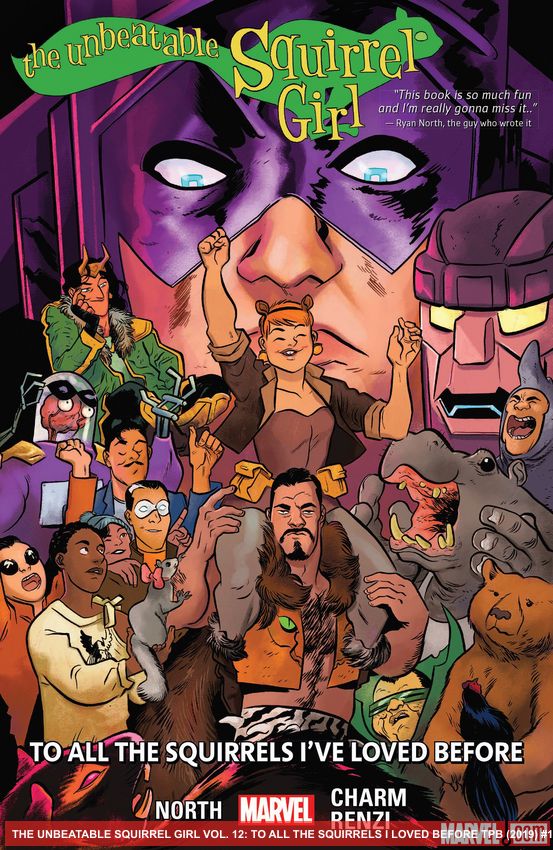 The Unbeatable Squirrel Girl Vol. 12: To All The Squirrels I Loved Before (Trade Paperback)