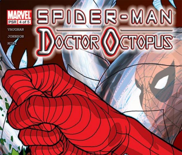 DOCTOR OCTOPUS: NEGATIVE EXPOSURE #4
