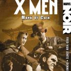 X-Men Noir: Mark of Cain (Graphic Novel)