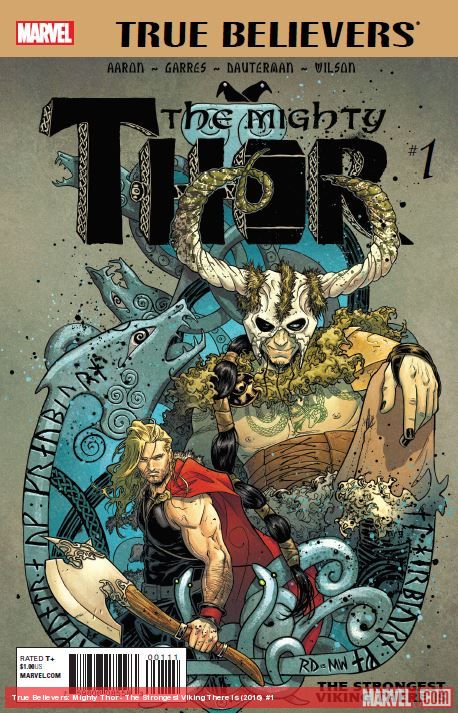 True Believers: Mighty Thor - The Strongest Viking There Is (2016)