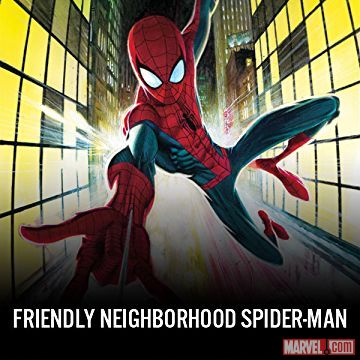Friendly Neighborhood Spider-Man (2019 - Present)