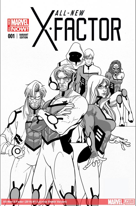All-New X-Factor (2014) #1 (Larroca Sketch Variant)