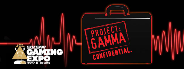 SXSW 2013: Project Gamma