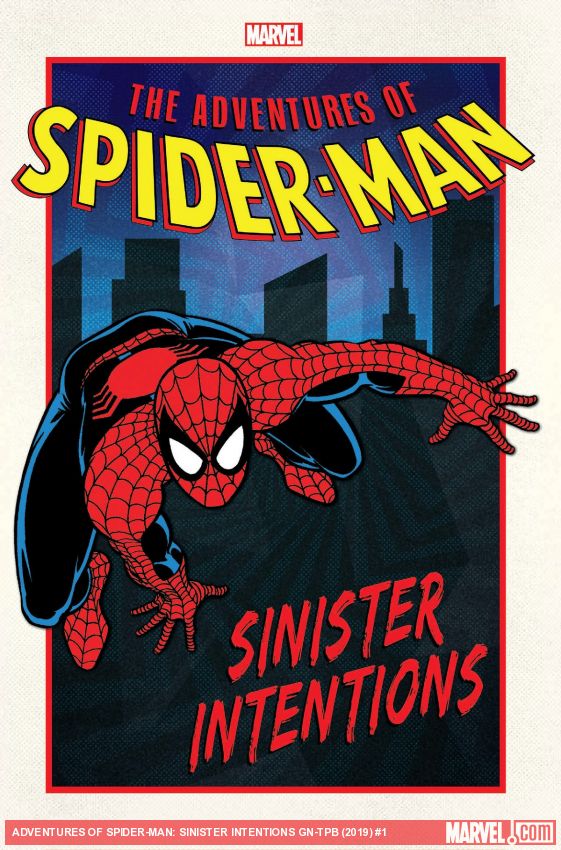 ADVENTURES OF SPIDER-MAN: SINISTER INTENTIONS (Trade Paperback)