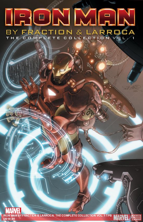 Iron Man By Fraction & Larroca: The Complete Collection Vol. 1 (Trade Paperback)