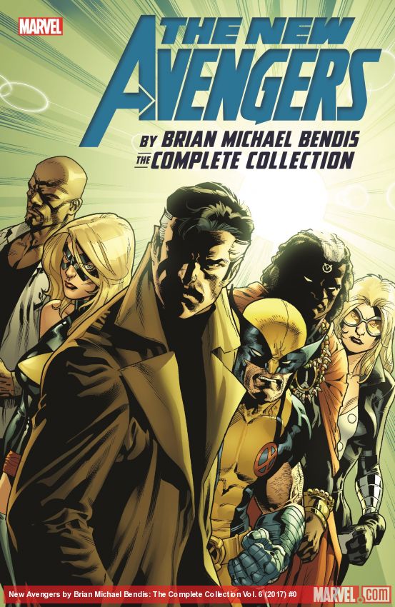NEW AVENGERS BY BRIAN MICHAEL BENDIS: THE COMPLETE COLLECTION VOL. 6 (Trade Paperback)