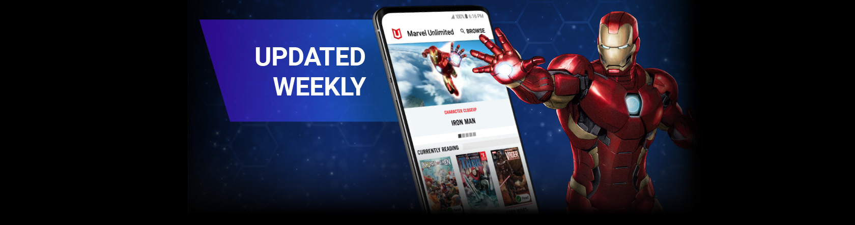 Updated Weekly. Iron-Man with a screenshot of the app.