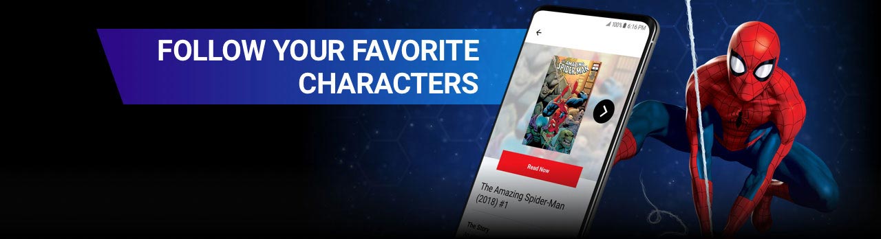 Follow Your Favorite Characters. Spider-man swinging across the screen next to a screenshot of the app.