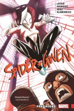 SPIDER-GWEN VOL. 4: PREDATORS (Trade Paperback) cover